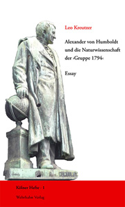 Alexander von Humboldt 
und die Naturwissenschaft 
der ›Gruppe 1794‹