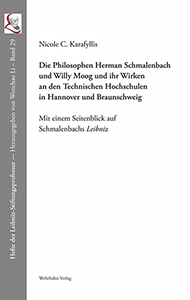 Die Philosophen Herman Schmalenbach und Willy Moog und ihr Wirken 
an den Technischen Hochschulen in Hannover und Braunschweig 