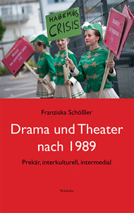 Drama und Theater nach 1989

