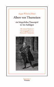 Albert von Thurneisen<br>Ein Trauerspiel in vier Aufzügen