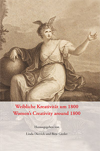 Weibliche Kreativität um 1800 